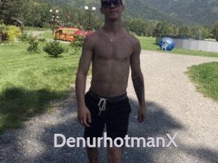 Den_ur_hot_manX
