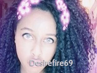Desirefire69