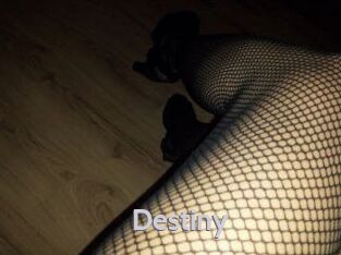Destiny