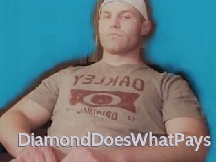 DiamondDoesWhatPays