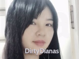 DirtyDianas