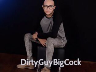 DirtyGuyBigCock