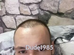 Dude1985