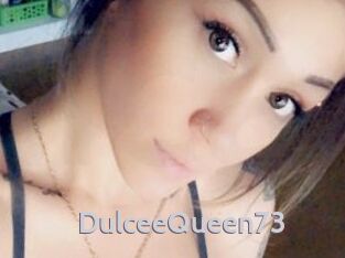 DulceeQueen73