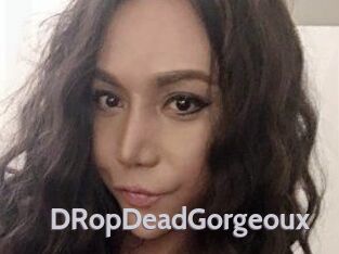 DRopDeadGorgeoux
