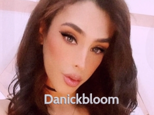 Danickbloom