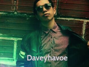 Daveyhavoe