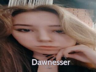 Dawnesser