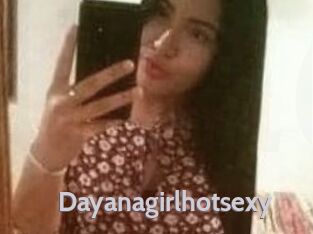Dayanagirlhotsexy