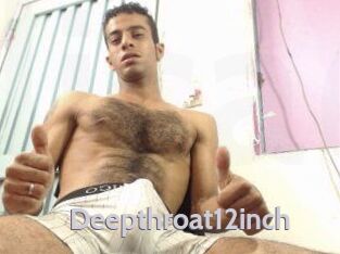 Deepthroat12inch