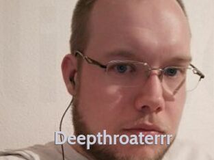 Deepthroaterrr