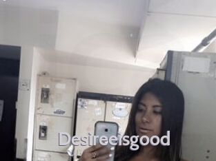 Desireeisgood