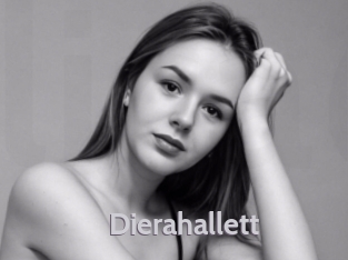 Dierahallett