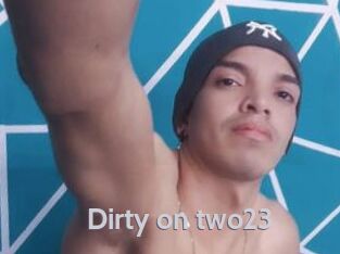 Dirty_on_two23