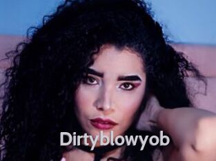 Dirtyblowyob