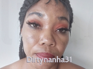 Dirtynanha31
