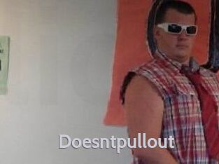 Doesntpullout
