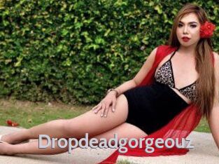 Dropdeadgorgeouz