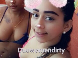 Duowomendirty