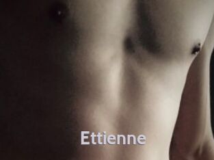 Ettienne