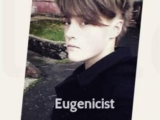 Eugenicist