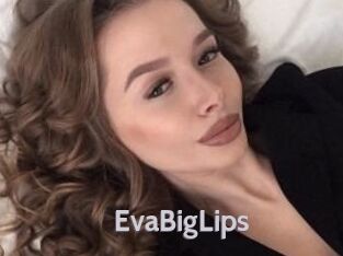 EvaBigLips