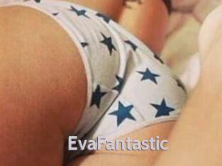 EvaFantastic