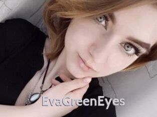 EvaGreenEyes