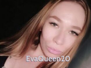 EvaQueen20