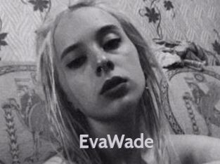 EvaWade