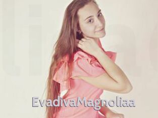 EvadivaMagnoliaa