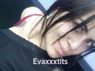 Evaxxxtits