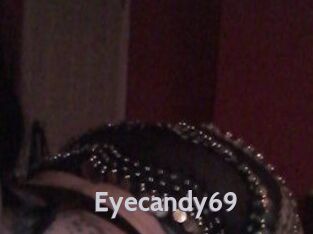 Eyecandy69