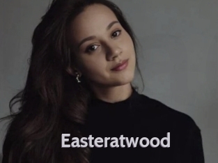 Easteratwood