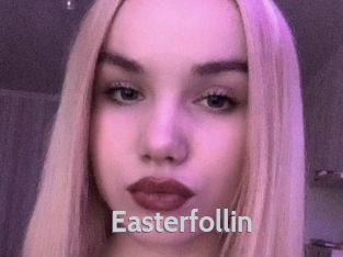 Easterfollin
