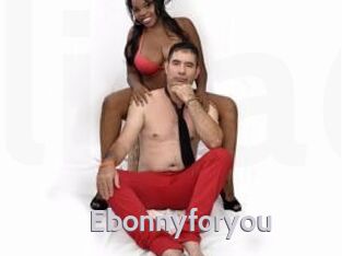 Ebonnyforyou
