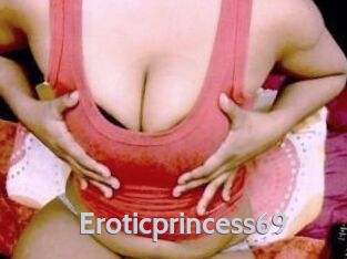 Eroticprincess69