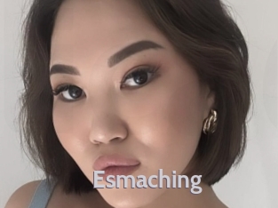 Esmaching