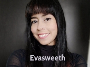 Evasweeth