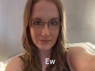 Ew