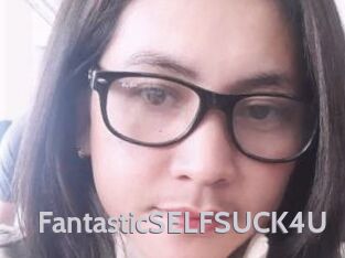 FantasticSELFSUCK4U