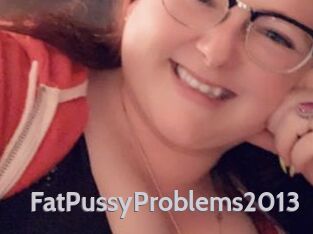 FatPussyProblems2013