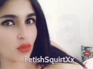FetishSquirtXx