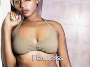 Flawlesss