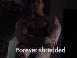 Forever_shredded