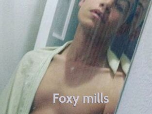 Foxy_mills