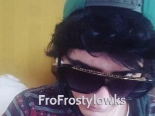 FroFrostylowks