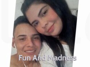 Fun_And_Madness