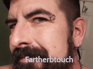 Fartherbtouch