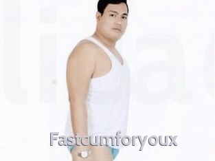 Fastcumforyoux